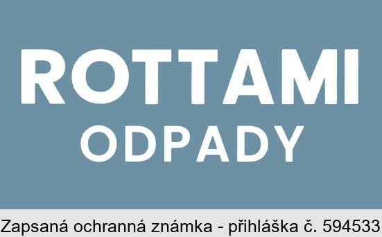 ROTTAMI ODPADY