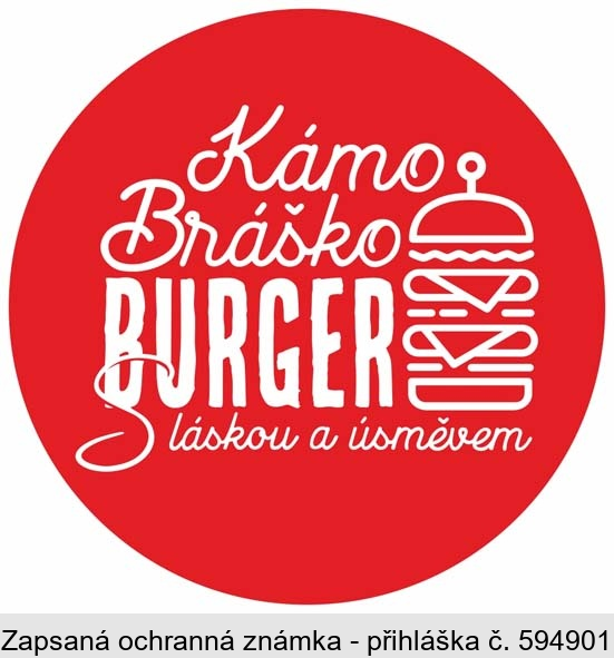 Kámo Bráško BURGER S láskou a úsměvem