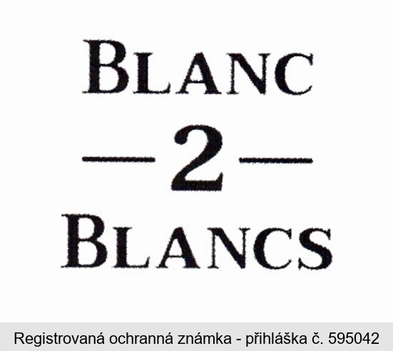 BLANC 2 BLANCS