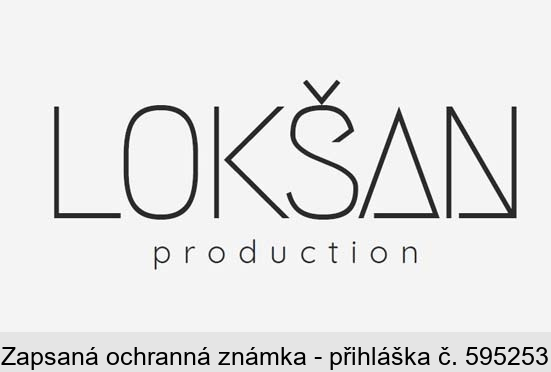 LOKŠAN production