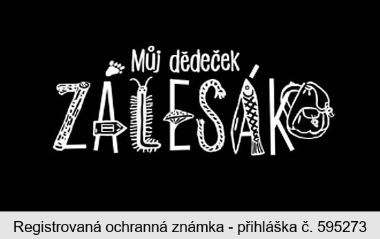 Můj dědeček ZÁLESÁK