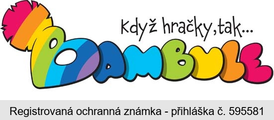 Když hračky, tak... BAMBULE