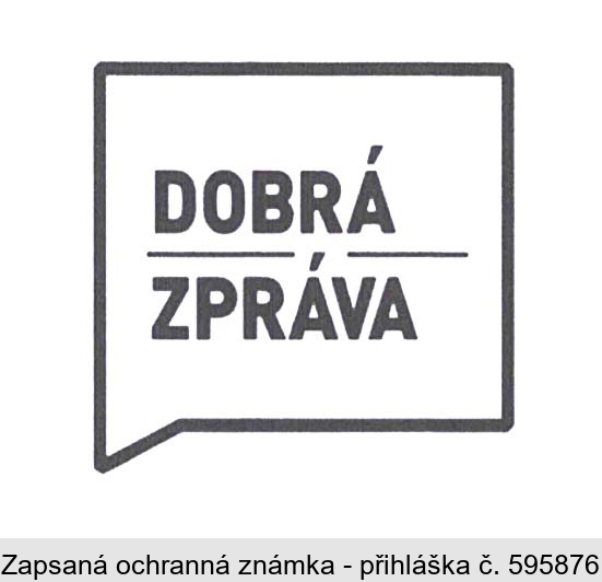 DOBRÁ ZPRÁVA