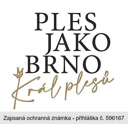 PLES JAKO BRNO Král plesů