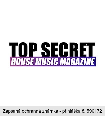 TOP SECRET HOUSE MUSIC MAGAZINE