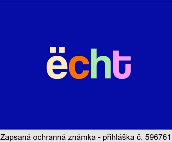 ëcht