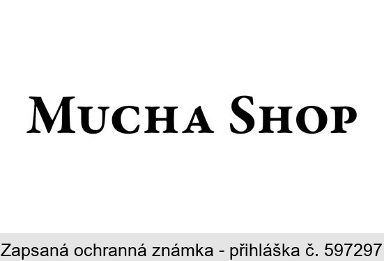MUCHA SHOP