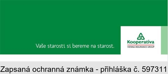 Vaše starosti si bereme na starost. Kooperativa VIENNA INSURANCE GROUP