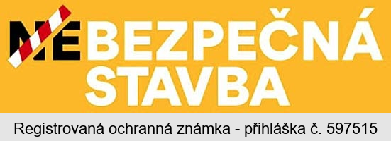 NEBEZPEČNÁ STAVBA