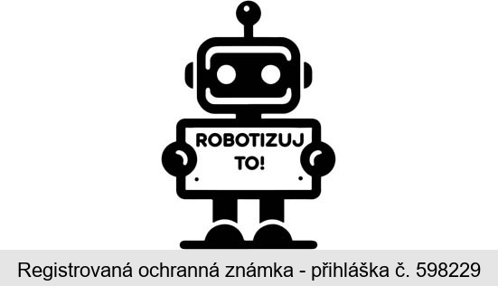 ROBOTIZUJ TO!