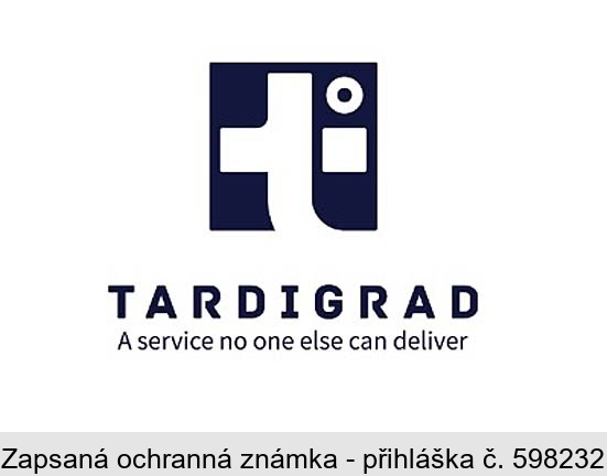 TARDIGRAD A service no one else can deliver