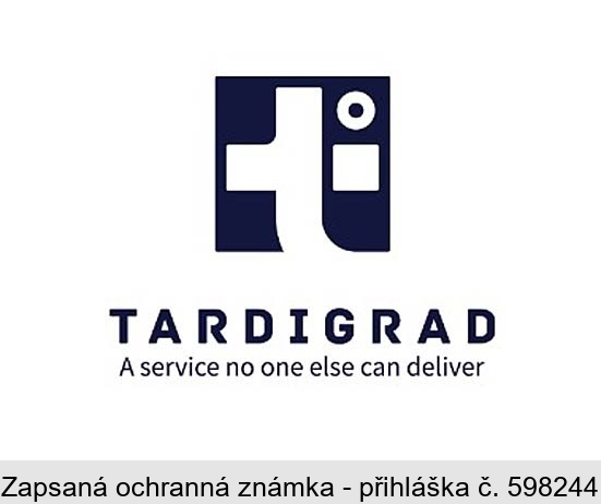 TARDIGRAD A service no one else can deliver