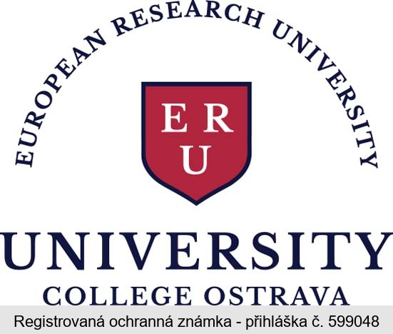 EUROPEAN RESEARCH UNIVERSITY ERU UNIVERSITY COLLEGE OSTRAVA