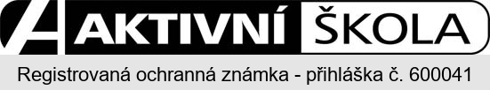 A AKTIVNÍ ŠKOLA