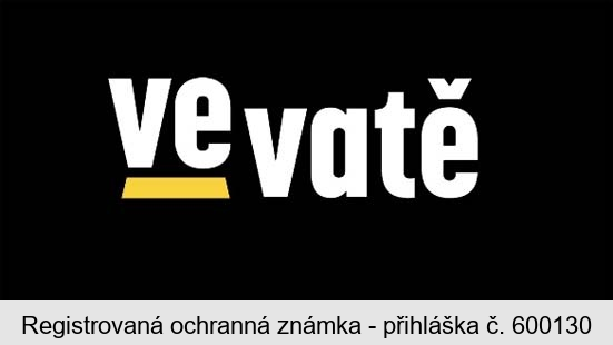 ve vatě