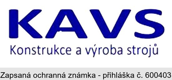 KAVS Konstrukce a výroba strojů