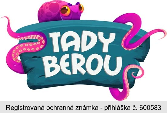 TADY BEROU