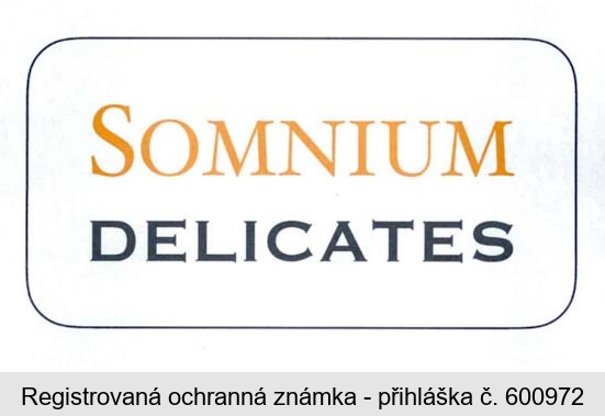 SOMNIUM DELICATES