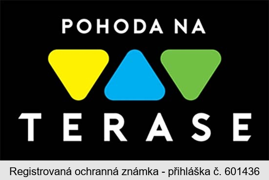 POHODA NA TERASE