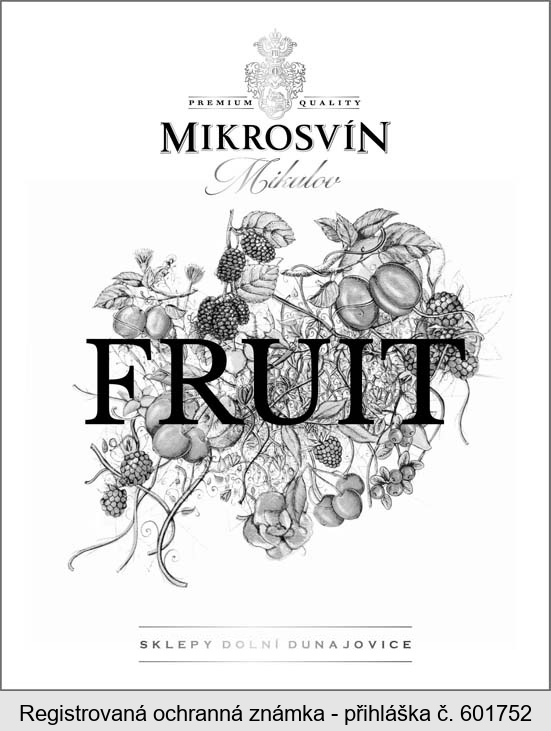 PREMIUM QUALITY MIKROSVÍN Mikulov FRUIT SKLEPY DOLNÍ DUNAJOVICE