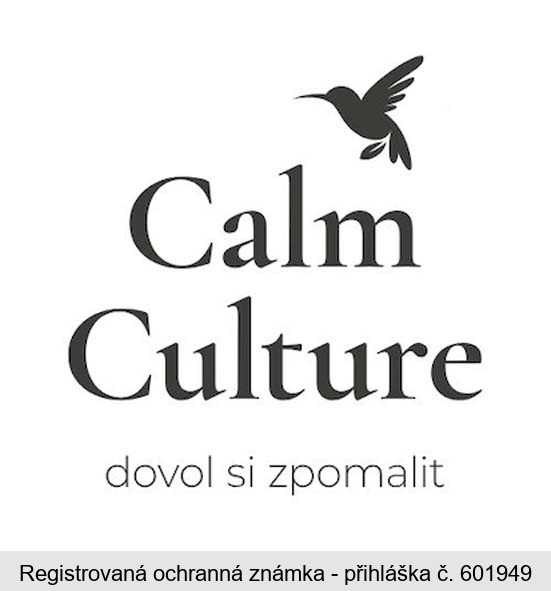 Calm Culture dovol si zpomalit
