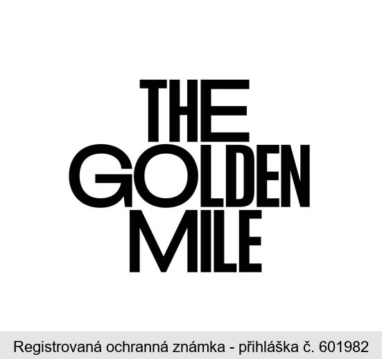THE GOLDEN MILE