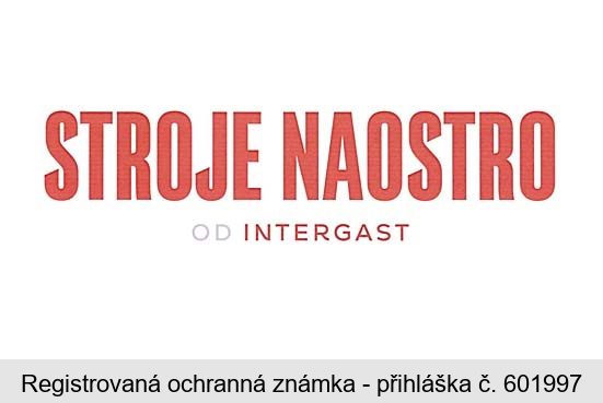 STROJE NAOSTRO OD INTERGAST