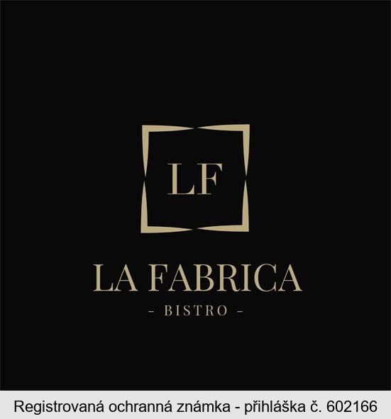 LA FABRICA - BISTRO -