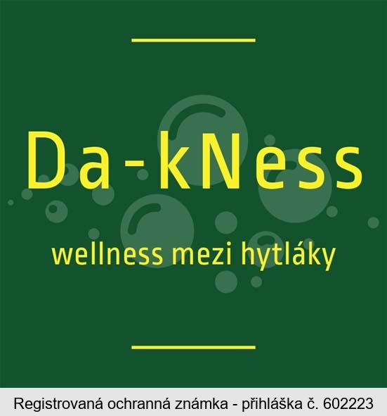 Da-kNess wellness mezi hytláky