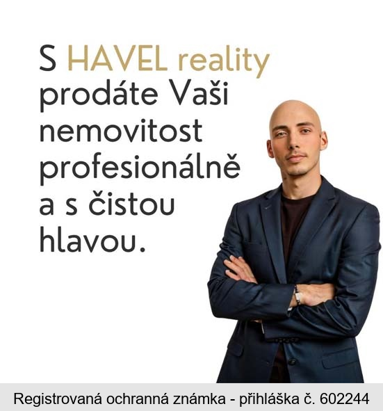 S HAVEL reality prodáte Vaši nemovitost profesionálně a s čistou hlavou.