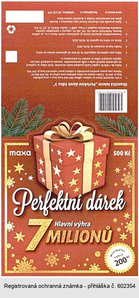 maxa Perfektní dárek HLAVNÍ VÝHRA 7 MILIONŮ