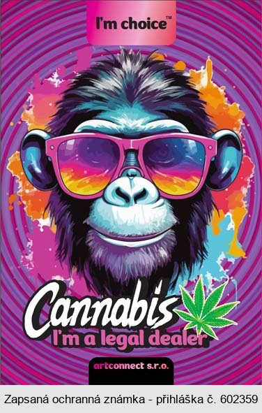 I´m choice Cannabis I'm a legal dealer artconnect s.r.o.