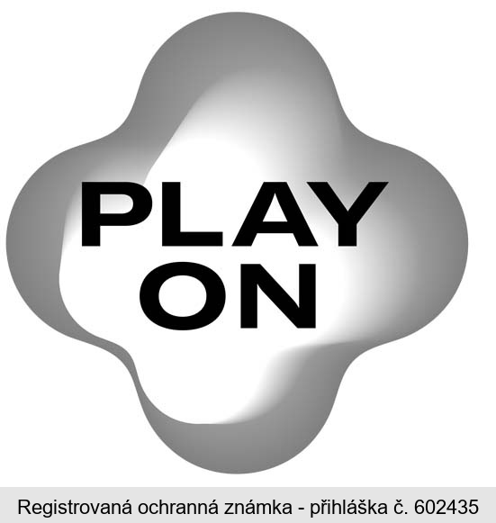 PLAY ON
