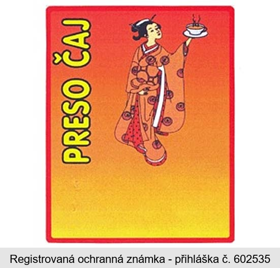 PRESO ČAJ