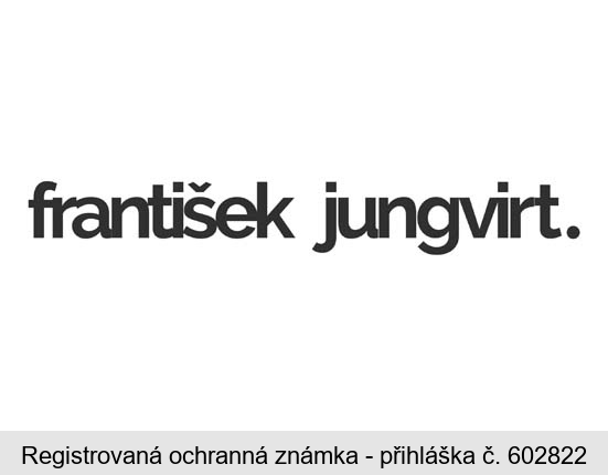 františek jungvirt.