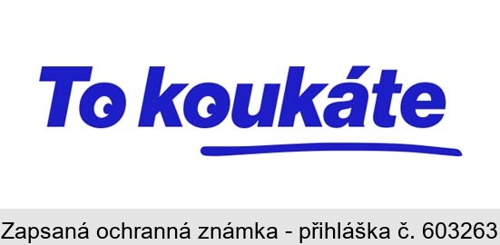 To koukáte