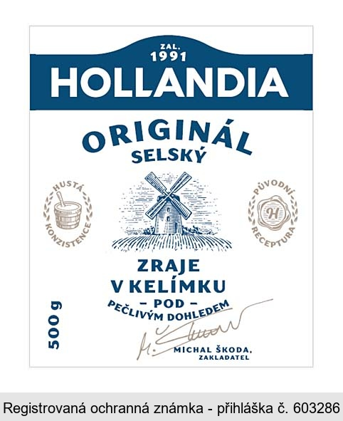 zal. 1991 HOLLANDIA ORIGINÁL SELSKÝ ZRAJE V KELÍMKU POD PEČLIVÝM DOHLEDEM MICHAL ŠKODA, ZAKLADATEL