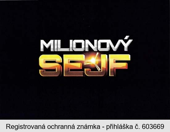 MILIONOVÝ SEJF