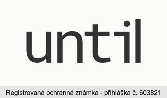 until