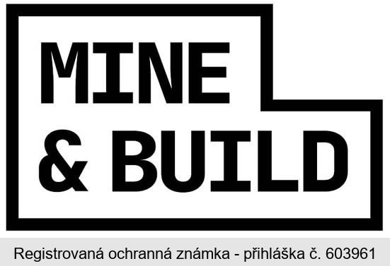 MINE & BUILD