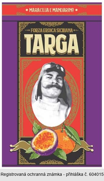 FORZA EROICA SICILIANA TARGA MARACUJA E MANDARINO