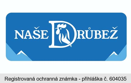 NAŠE DRŮBEŽ