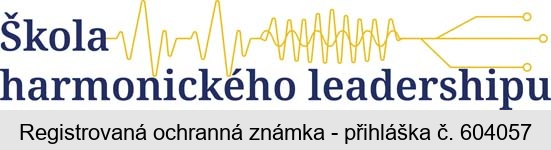 Škola harmonického leadershipu