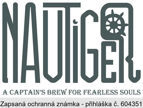 NAUTIGER A CAPTAIN'S BREW FOR FEARLESS SOULS