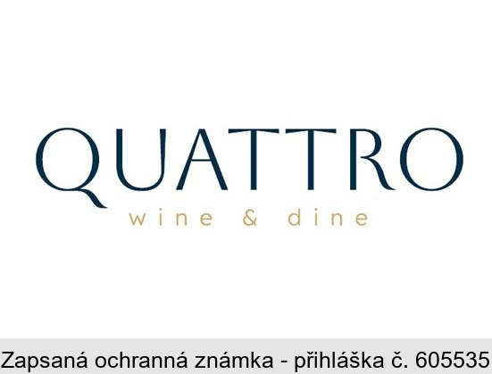 QUATTRO wine & dine