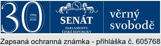 30 1996 2026 SENÁT PARLAMENTU ČESKÉ REPUBLIKY věrný svobodě