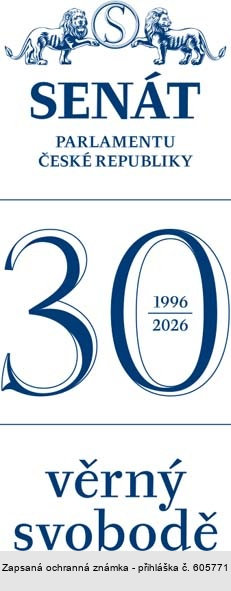 SENÁT PARLAMENTU ČESKÉ REPUBLIKY 30 1996 2026 věrný svobodě