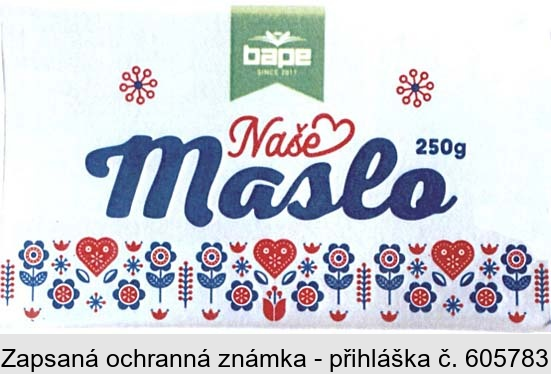 bape Naše Maslo