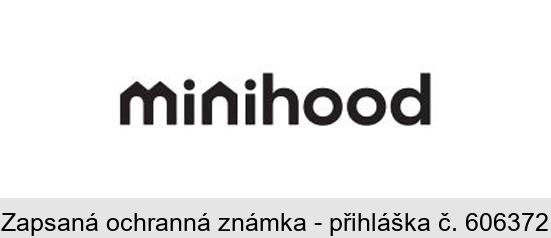 minihood