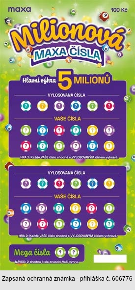 maxa Milionová MAXA ČÍSLA Hlavní výhra 5 MILIONŮ